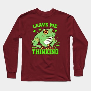Let me think Long Sleeve T-Shirt